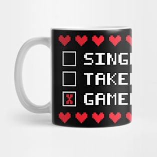 Single Taken Gamer Funny  Valentines Day Mug